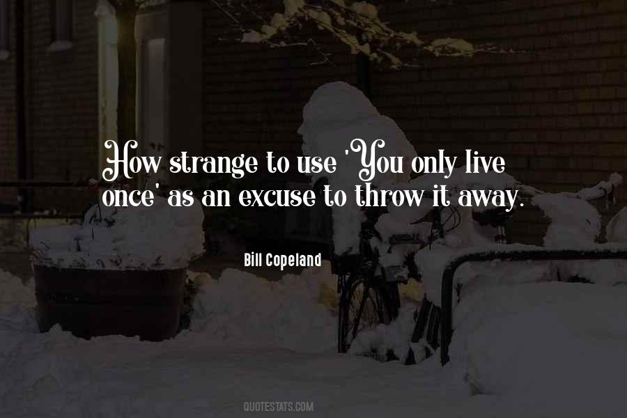 Throw It Away Quotes #1468297
