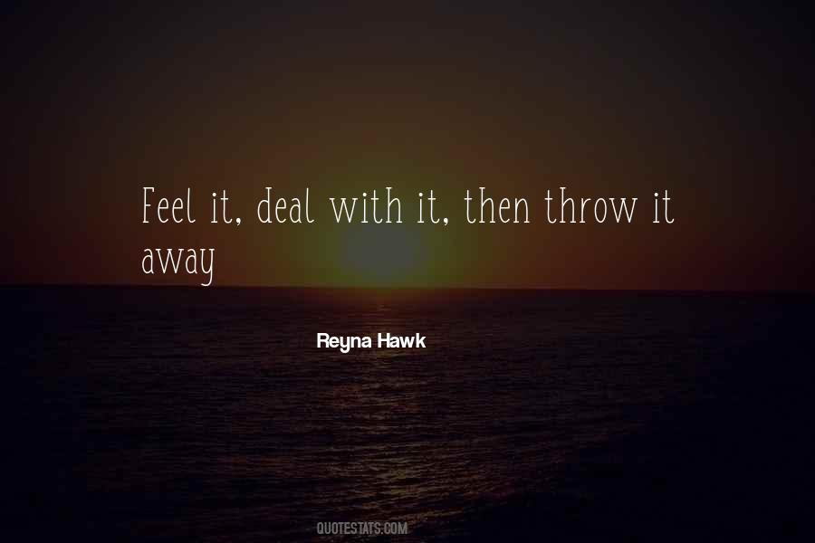 Throw It Away Quotes #681315