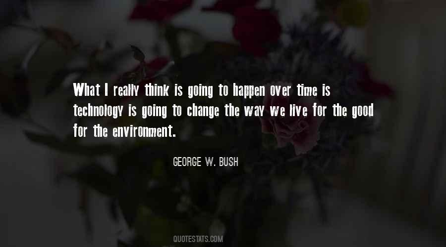 For Change To Happen Quotes #1344522