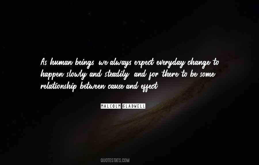 For Change To Happen Quotes #1550064
