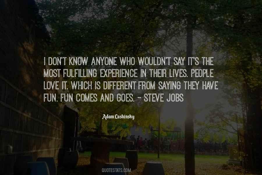 They Say Love Is Quotes #1226687