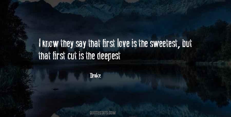 They Say Love Is Quotes #1526789