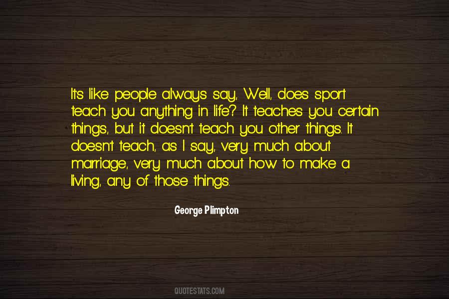 Sports Life Quotes #1192672