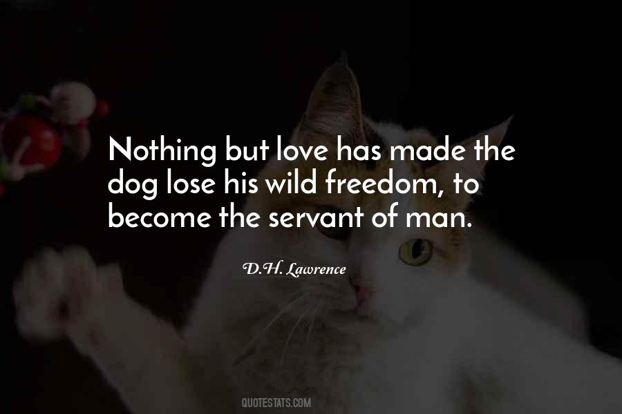 Dog Freedom Quotes #1137568