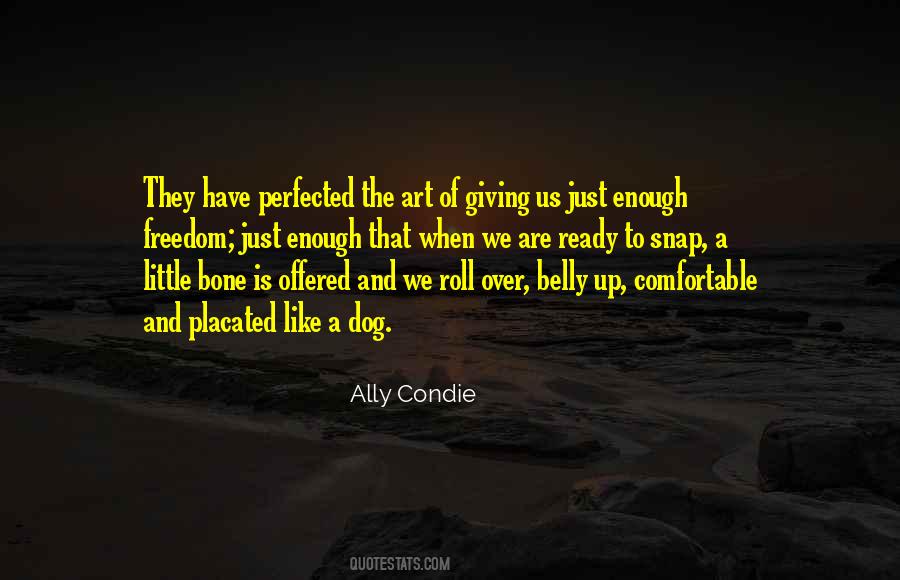 Dog Freedom Quotes #1138055