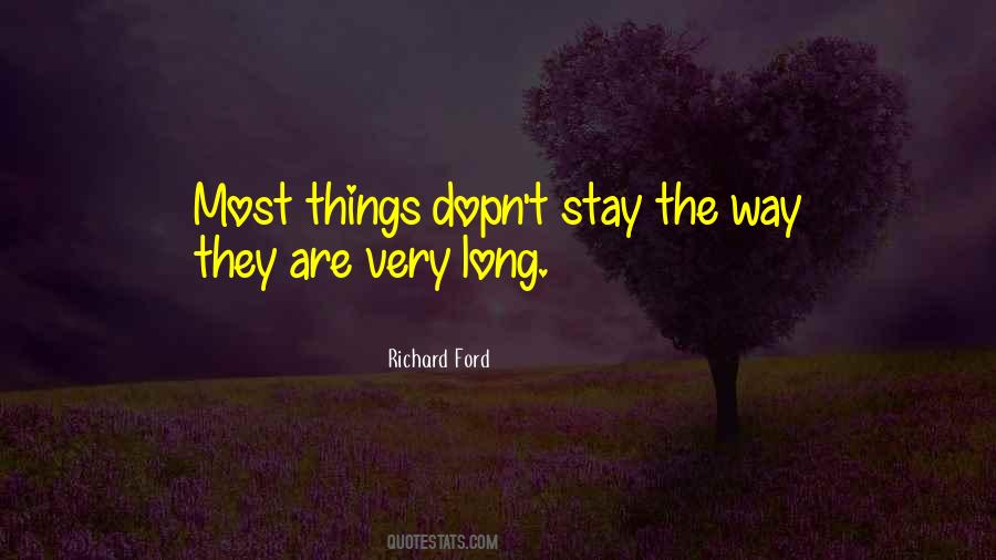 Stay Long Quotes #220884