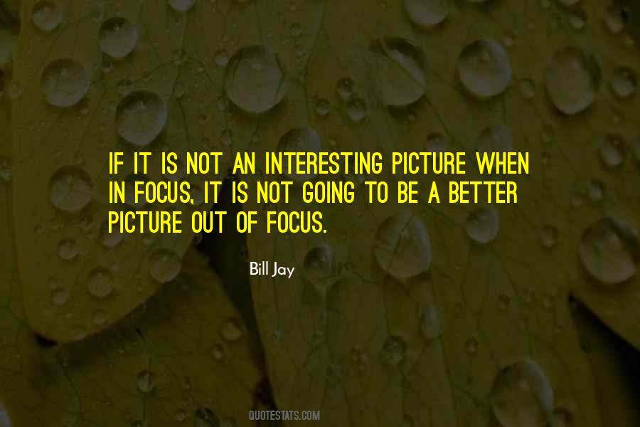 Photography Picture Quotes #1705412