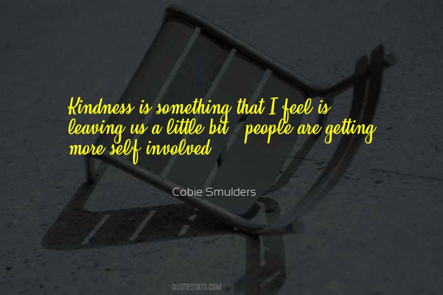Quotes About Self More #193695