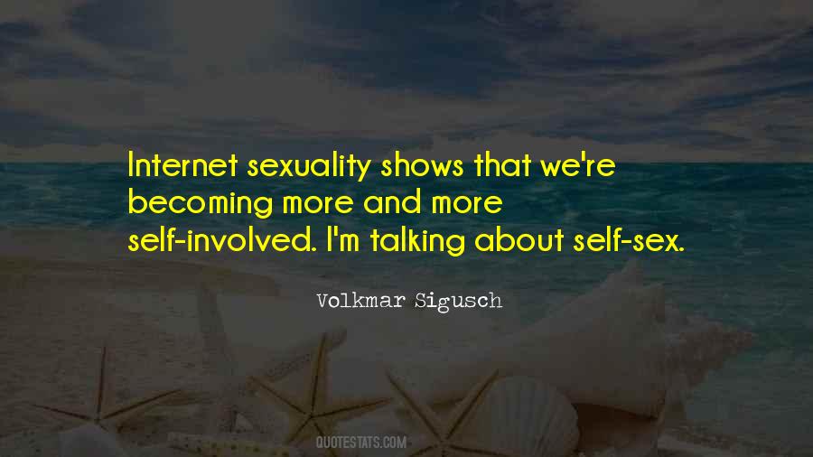 Quotes About Self More #406709