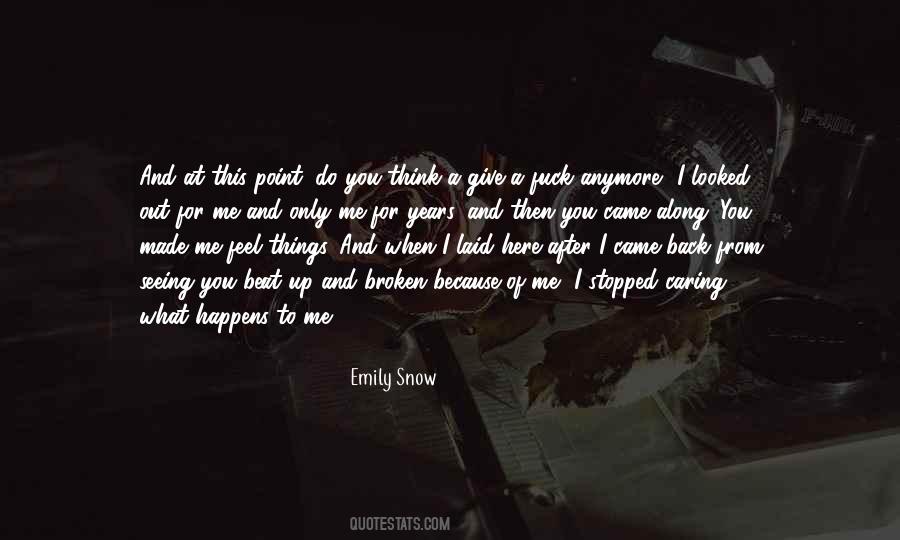 Me And Only Me Quotes #1819547