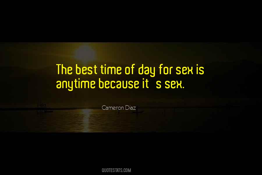 Best Time Of The Day Quotes #147384