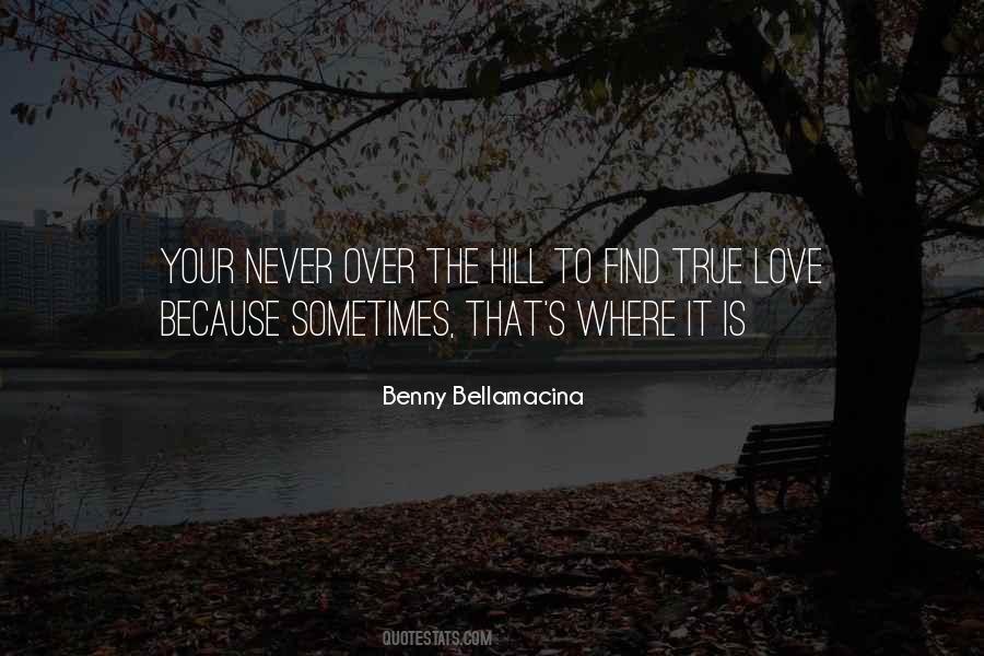 Never Find Love Quotes #235226