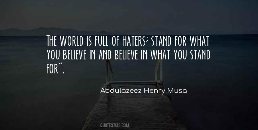 World Full Of Haters Quotes #594810