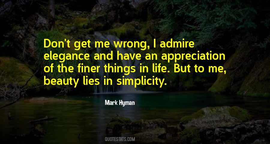 Quotes About The Finer Things In Life #1693404