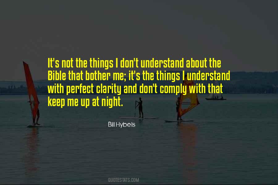 Things That Keep Me Up At Night Quotes #1544141