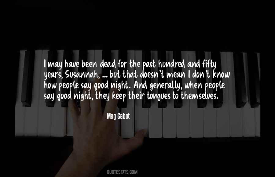 Things That Keep Me Up At Night Quotes #758524