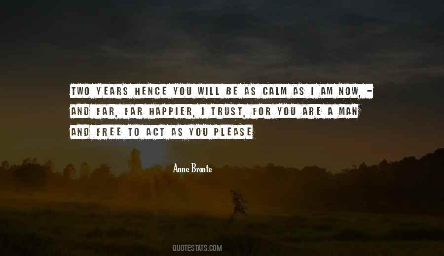 Happiness And Trust Quotes #1489104