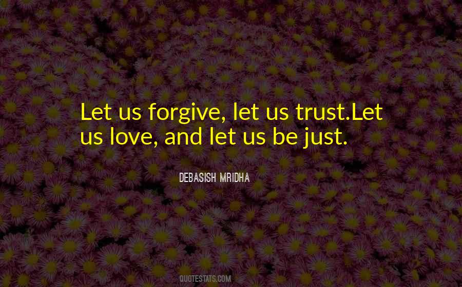 Happiness And Trust Quotes #1492169