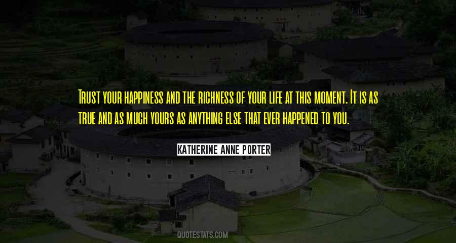 Happiness And Trust Quotes #778621