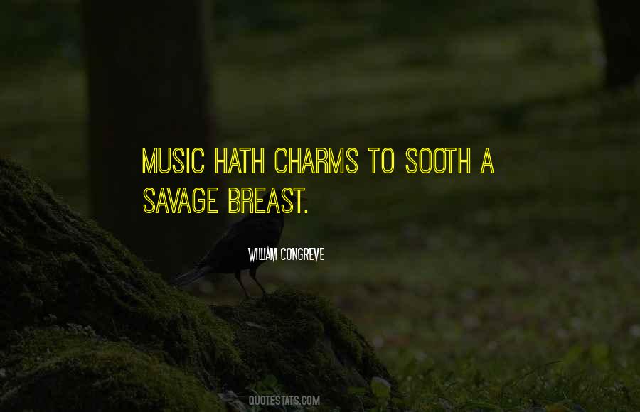 Savage Music Quotes #1526431