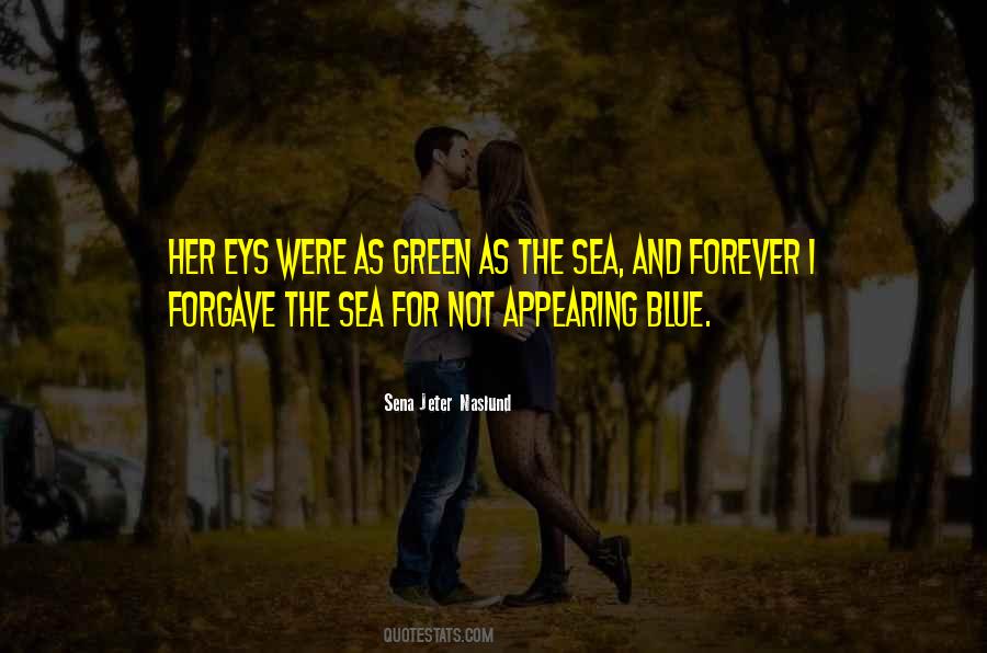 Sea Green Quotes #1087767