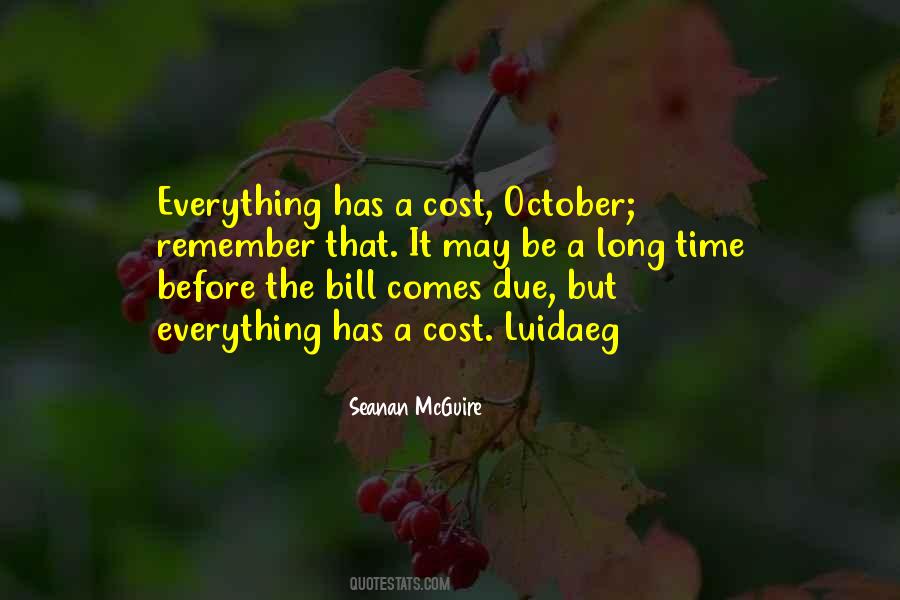 Everything Has A Cost Quotes #152256