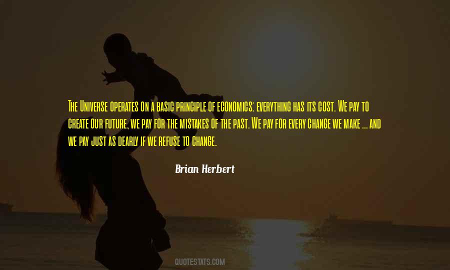 Everything Has A Cost Quotes #1827062
