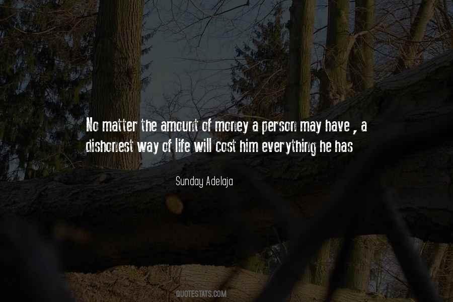 Everything Has A Cost Quotes #320917