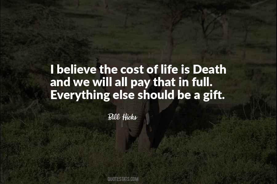 Everything Has A Cost Quotes #596009