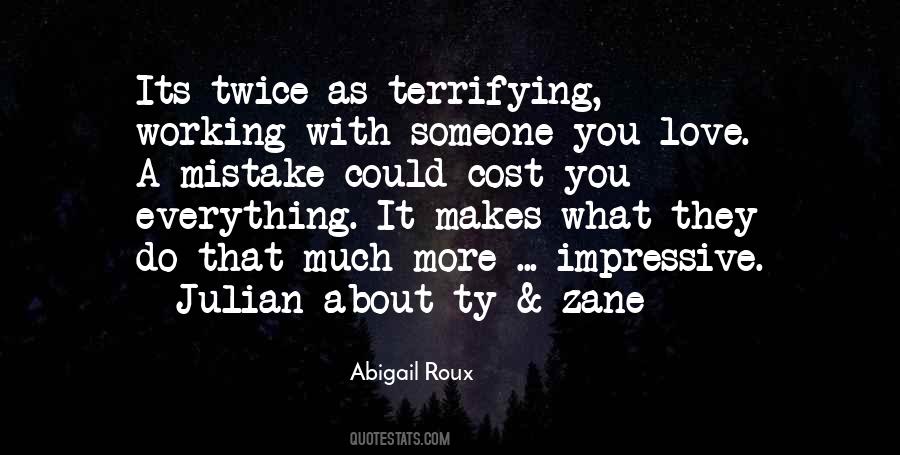 Everything Has A Cost Quotes #817037