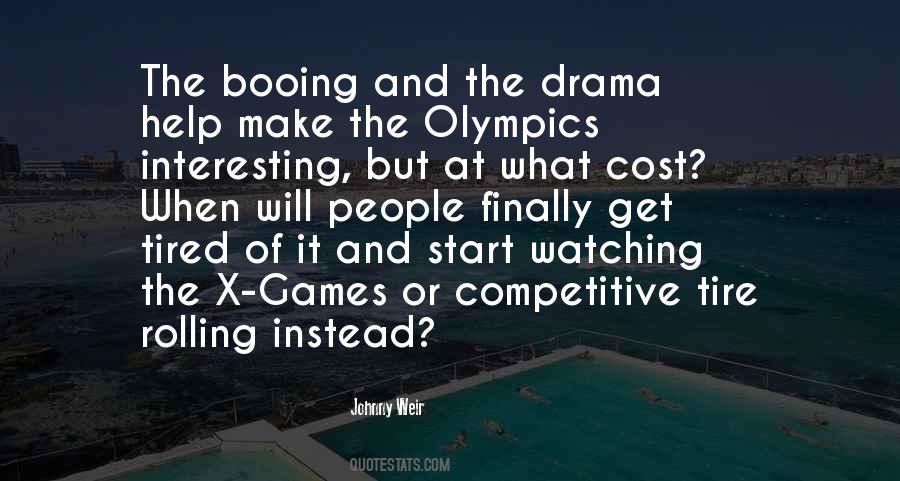 Tired Of The Games Quotes #637402