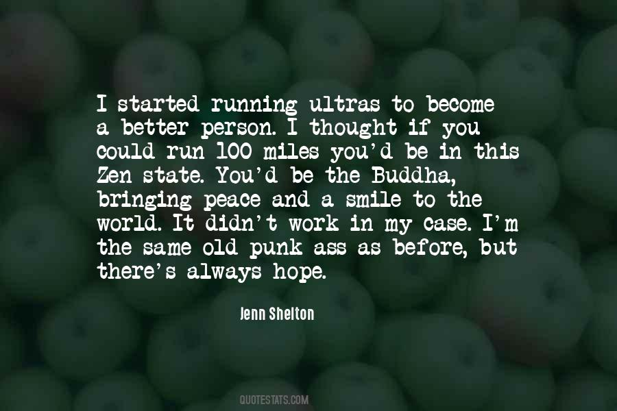 Be The Better Person Quotes #1189647