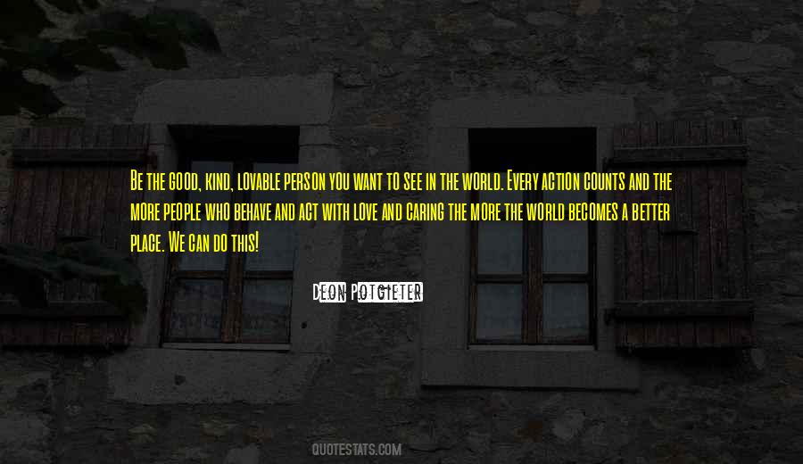 Be The Better Person Quotes #1248870