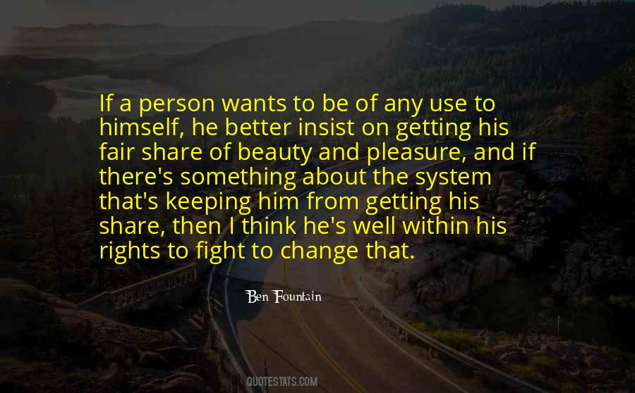 Be The Better Person Quotes #1429608