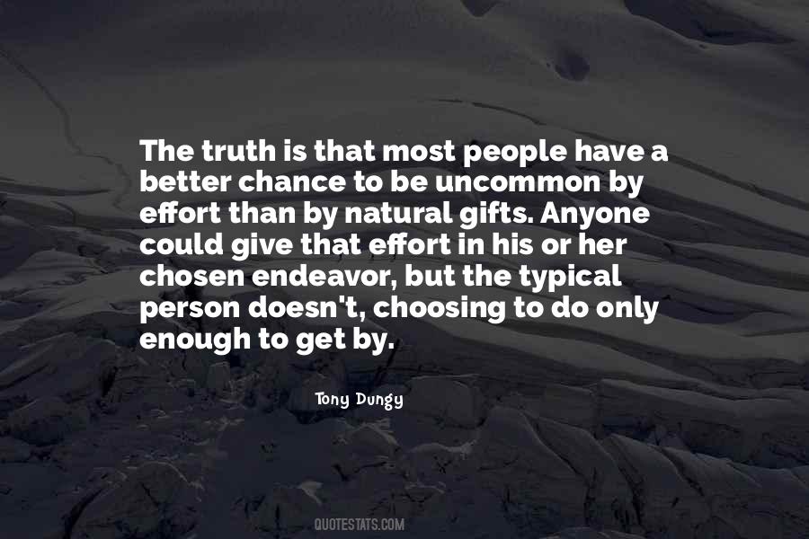 Be The Better Person Quotes #1528335