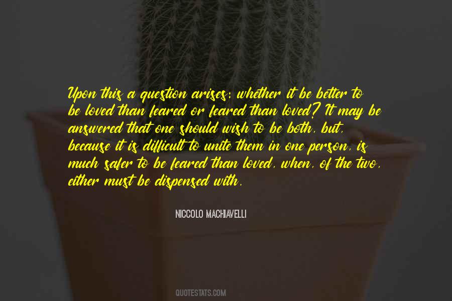 Be The Better Person Quotes #1789628