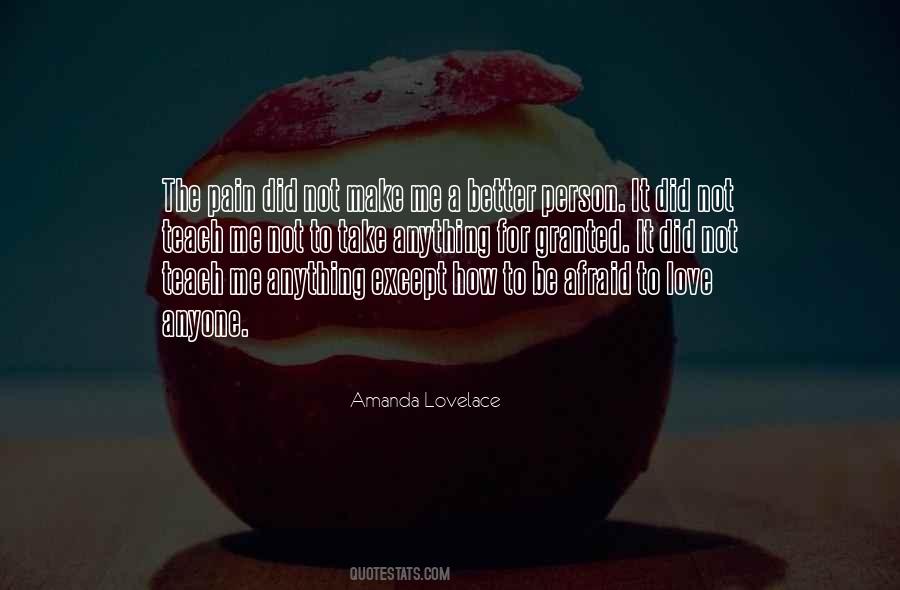 Be The Better Person Quotes #723811