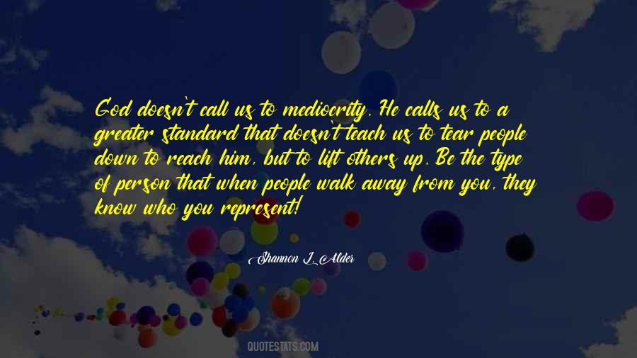 Be The Better Person Quotes #861062