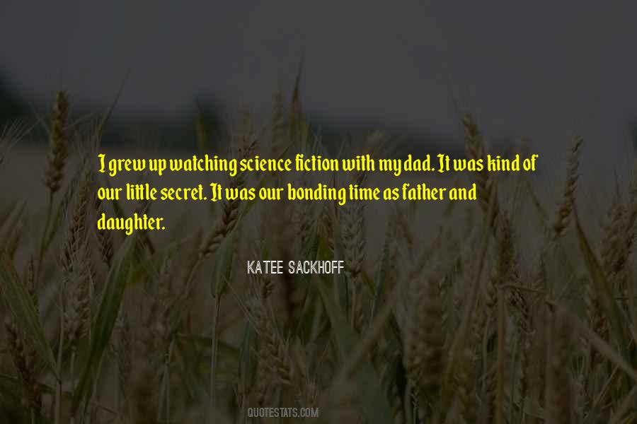 Daughter Bonding Quotes #804345