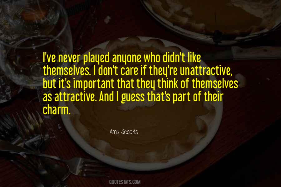 Never Care For Anyone Quotes #1267794