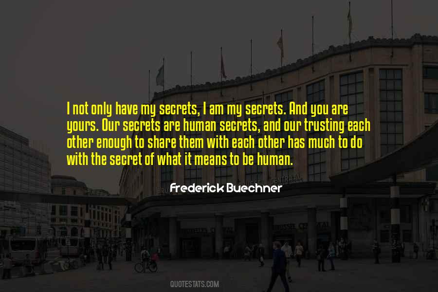 My Secrets Quotes #1648356