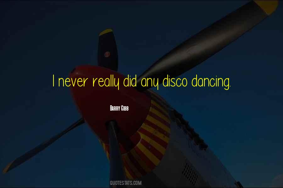 Disco Dancing Quotes #1306344