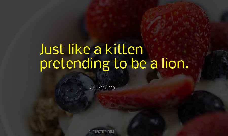 Be A Lion Quotes #1395975