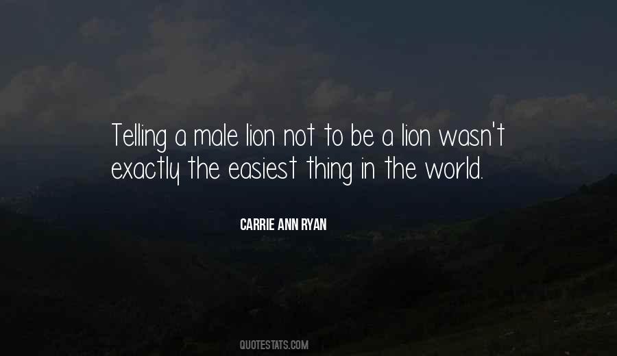 Be A Lion Quotes #339802