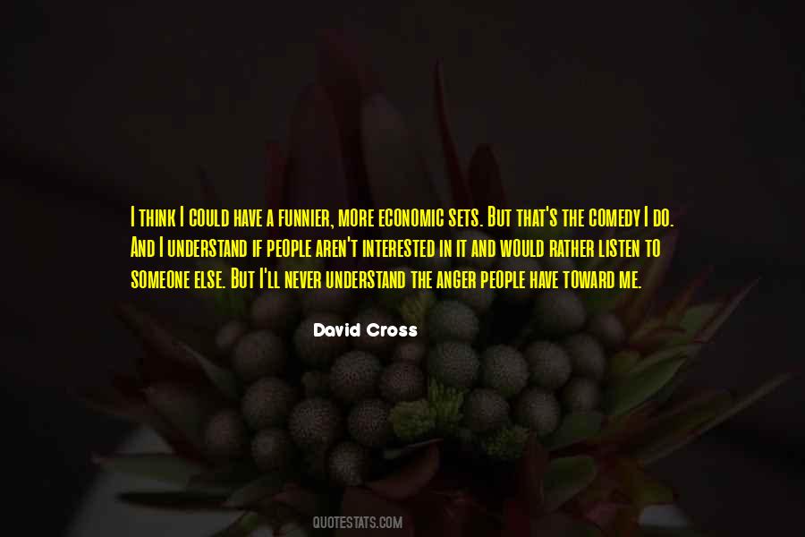 Someone Understand Me Quotes #1015592