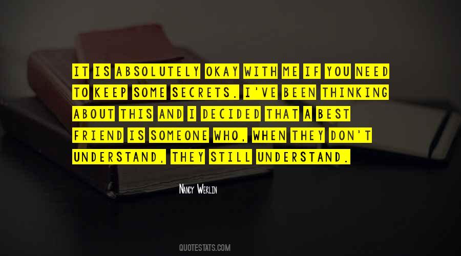 Someone Understand Me Quotes #1098040