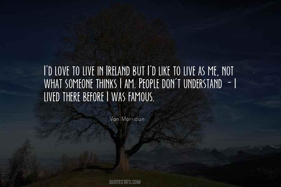 Someone Understand Me Quotes #1515263