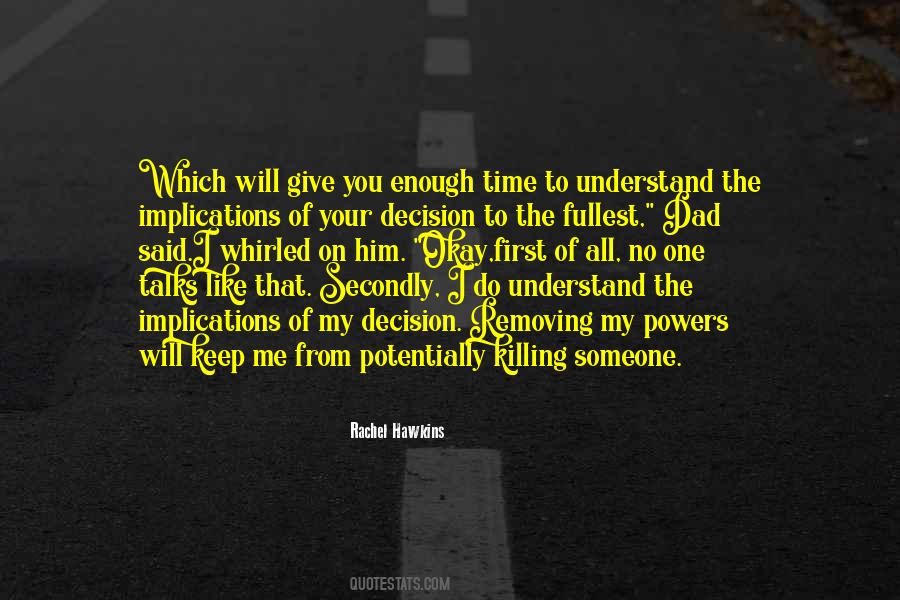 Someone Understand Me Quotes #1732696