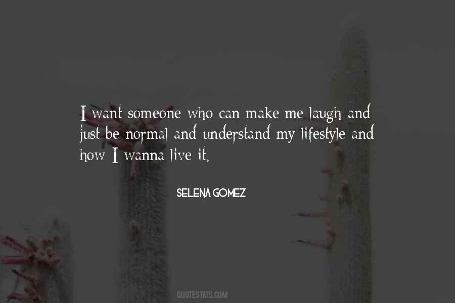 Someone Understand Me Quotes #770521