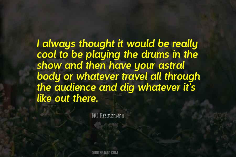 The Drums Quotes #1295178